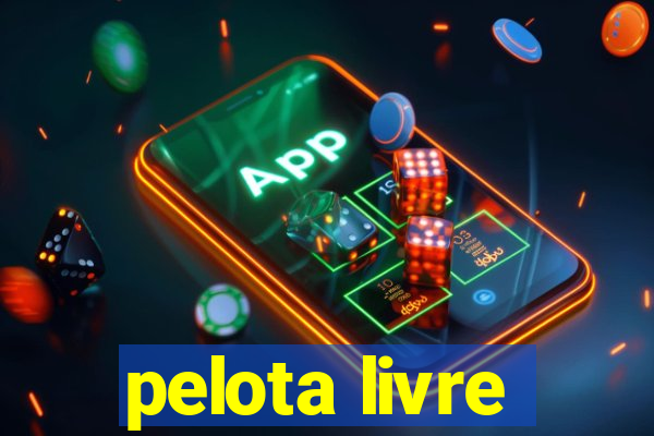 pelota livre