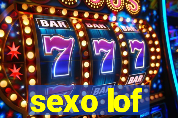 sexo lof