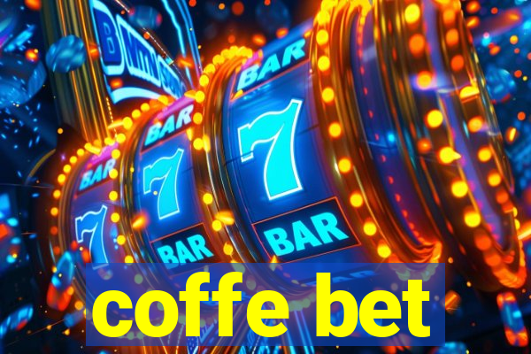 coffe bet