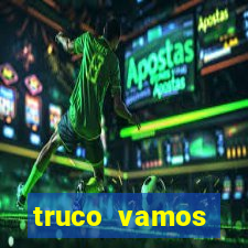truco vamos torneios online