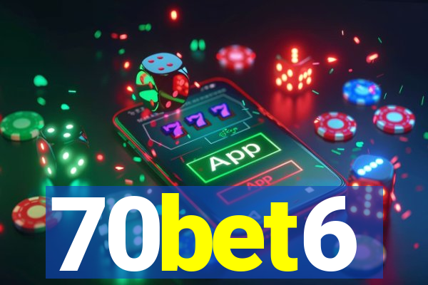 70bet6