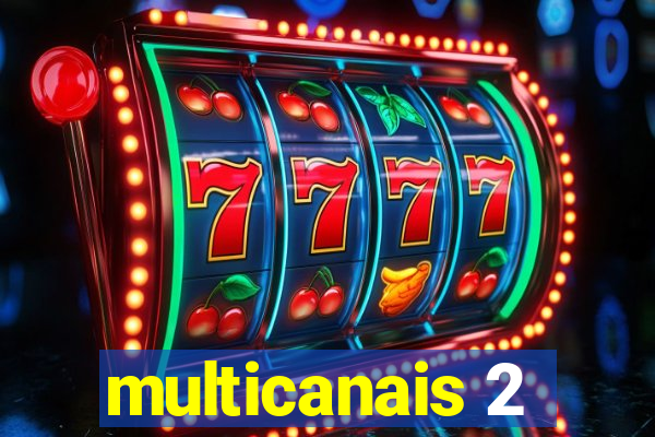multicanais 2