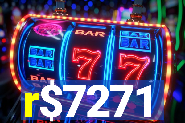 r$7271