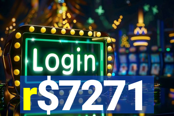 r$7271