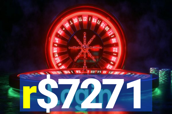 r$7271