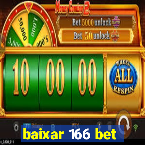 baixar 166 bet