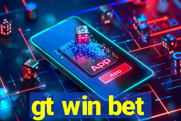 gt win bet