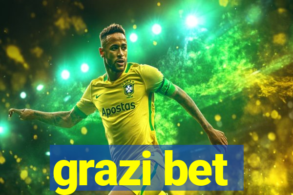 grazi bet