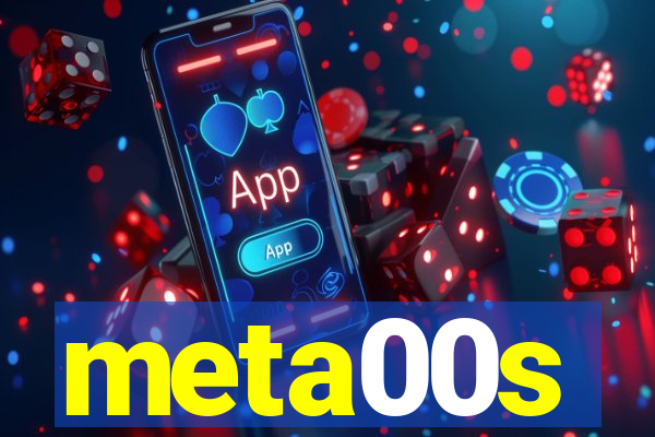 meta00s