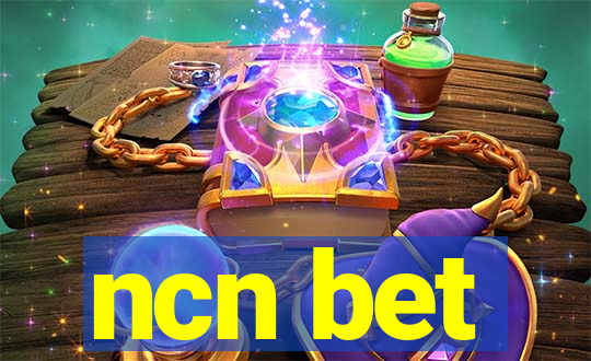 ncn bet