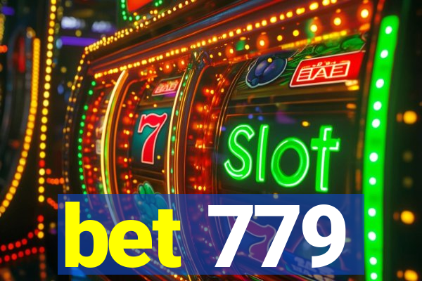bet 779