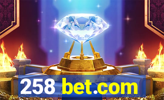 258 bet.com