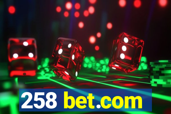 258 bet.com