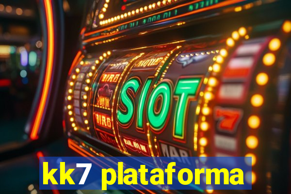 kk7 plataforma