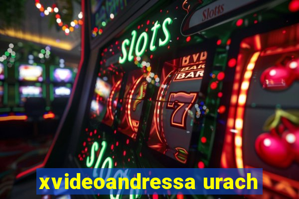 xvideoandressa urach