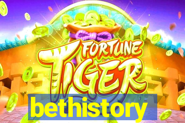bethistory