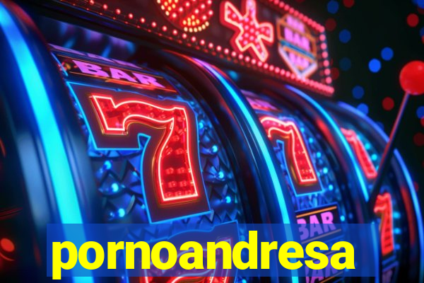pornoandresa