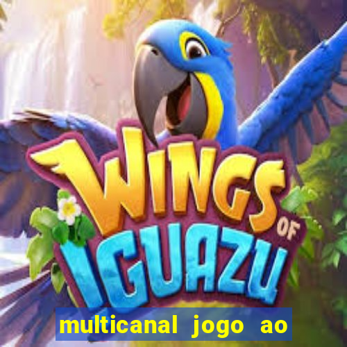 multicanal jogo ao vivo hd