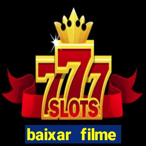 baixar filme relatos selvagens dublado