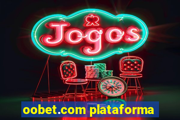 oobet.com plataforma