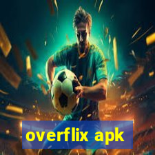 overflix apk