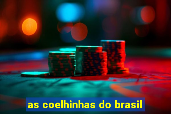 as coelhinhas do brasil