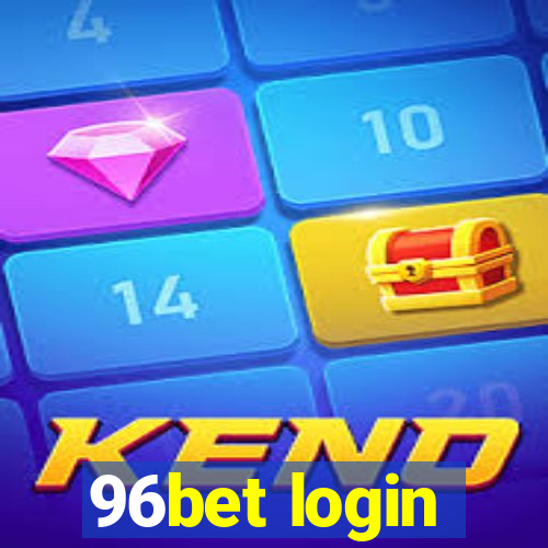 96bet login