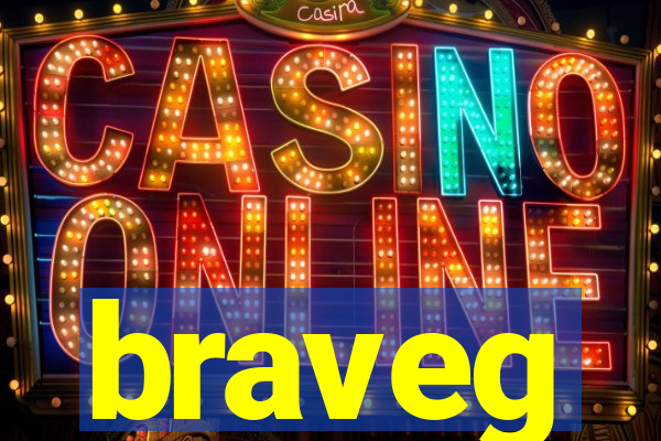 braveg