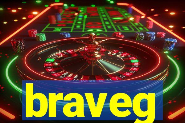 braveg