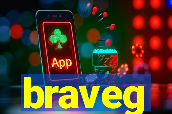 braveg