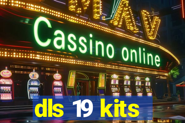dls 19 kits