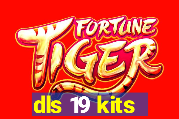 dls 19 kits