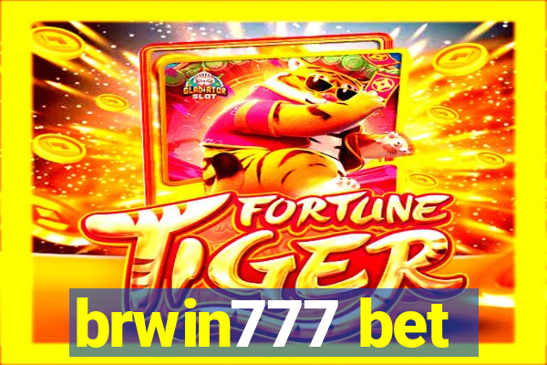 brwin777 bet