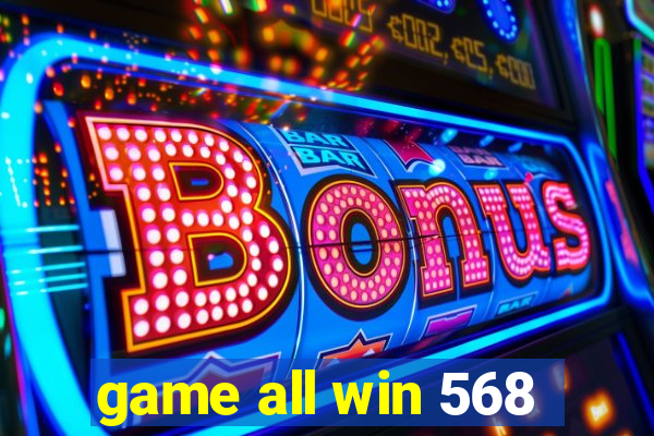 game all win 568