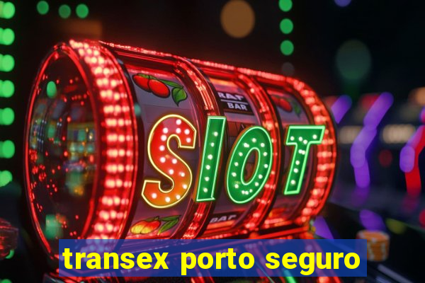 transex porto seguro