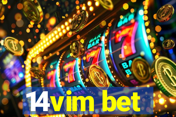 14vim bet