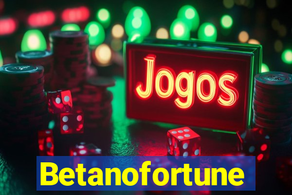Betanofortune