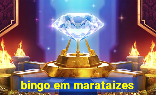 bingo em marataizes