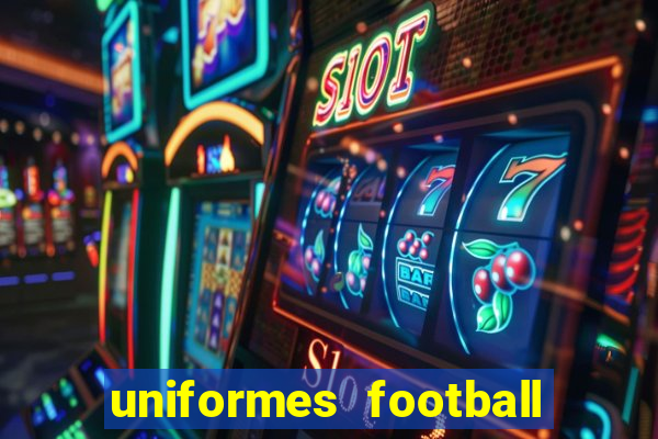uniformes football league 2024