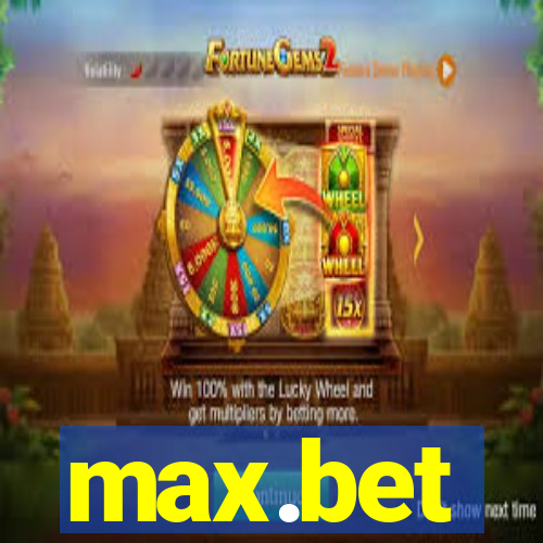 max.bet