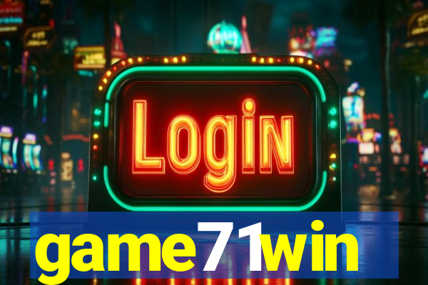 game71win