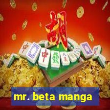 mr. beta manga
