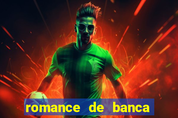romance de banca digital 2021