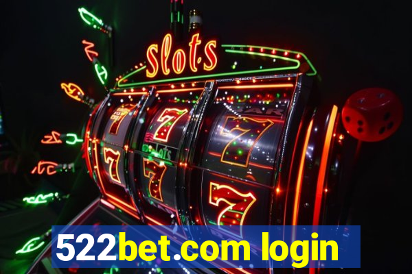 522bet.com login