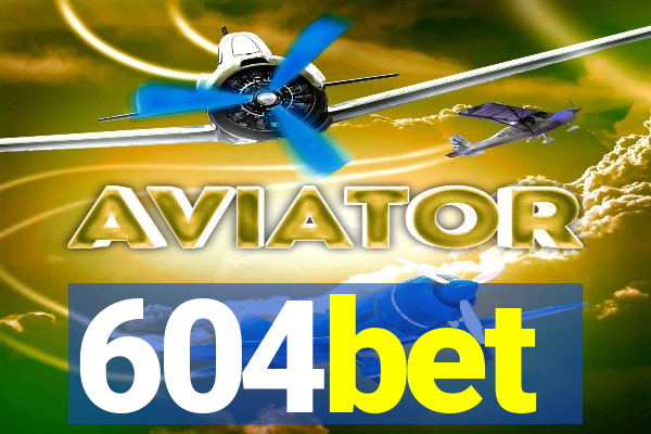 604bet