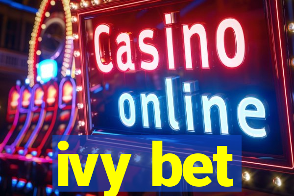 ivy bet