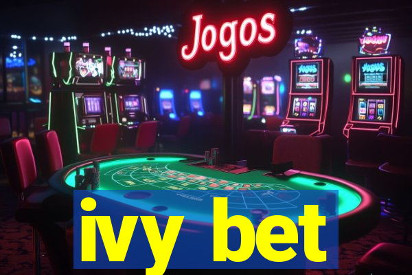 ivy bet