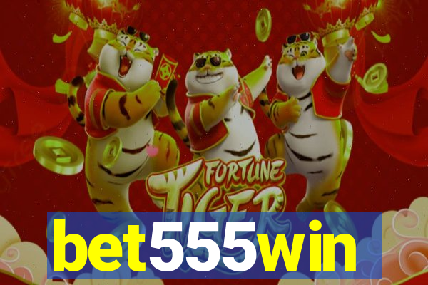 bet555win
