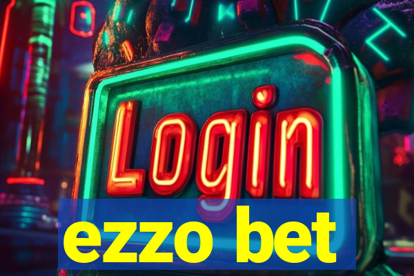 ezzo bet
