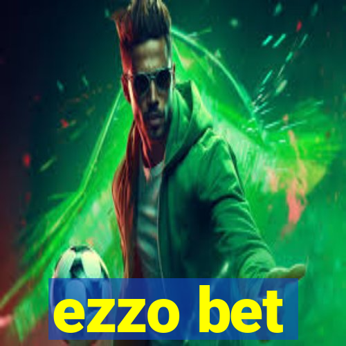 ezzo bet